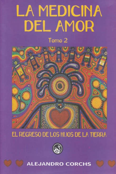 LA MEDICIANA DEL AMOR TOMO 2 | ALEJANDRO CORCHS