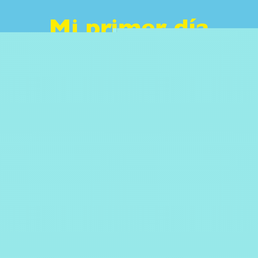 MI PRIMER DIA DE JARDIN | BRAVI