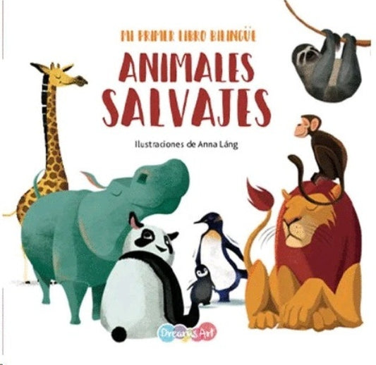 ANIMALES SALVAJES MI PRIMER LIBRO BILINGÜE | Anna Lang