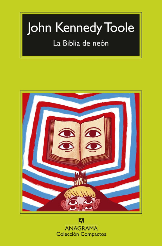 LA BIBLIA DE NEON | John Kennedy Toole