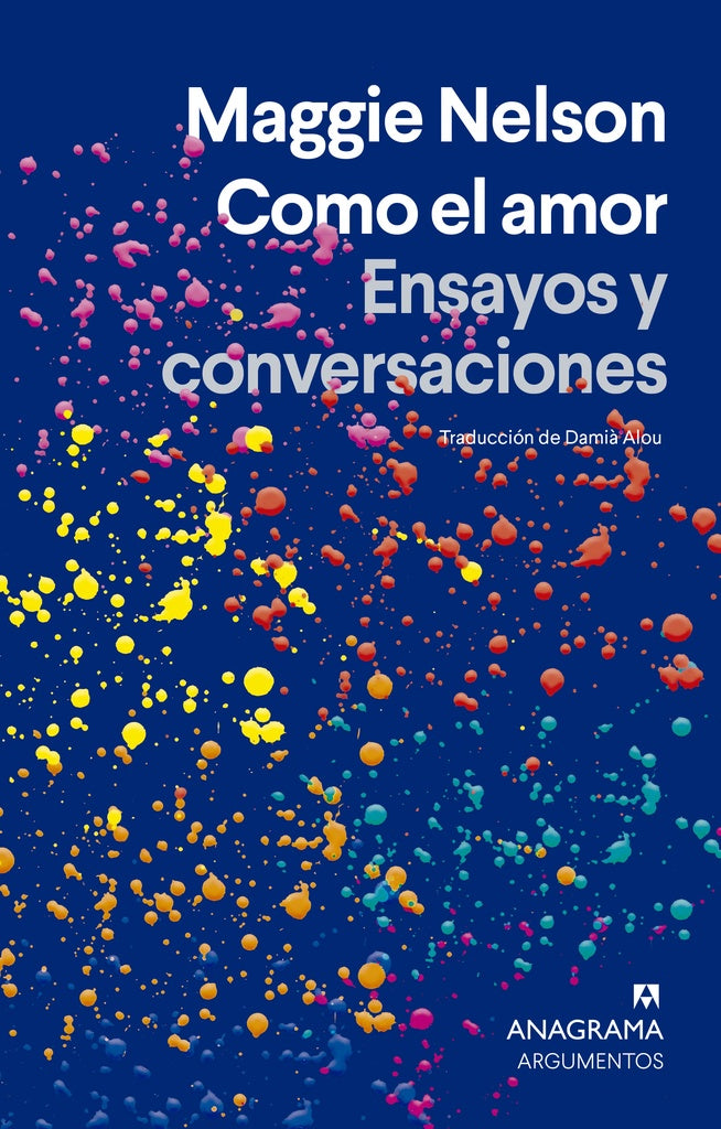 COMO EL AMOR | MAGGIE NELSON