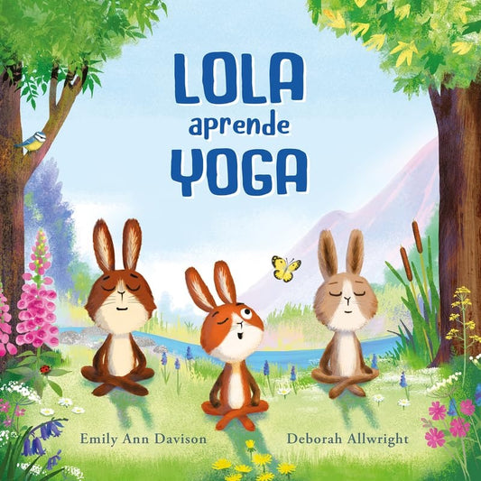 LOLA APRENDE YOGA (Nuevo) | EMILY ANN DAVISON / DEBORAH ALLWRIGHT