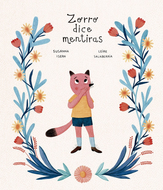 ZORRO DICE MENTIRAS (Nuevo) | SUSANNA ISERN / LEIRE SALABERRIA