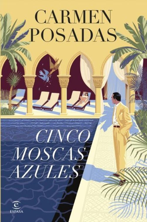 CINCO MOSCAS AZULES | Carmen Posadas