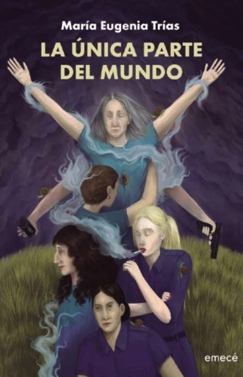 LA UNICA PARTE DEL MUNDO | MARIA EUGENIA TRIAS