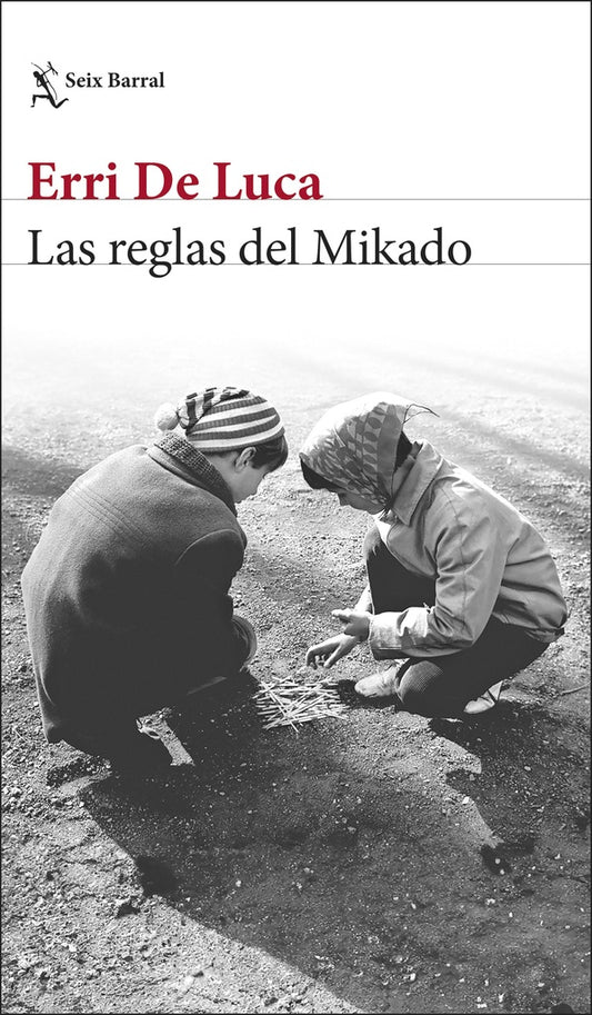 LAS REGLAS DEL MIKADO | Erri De Luca