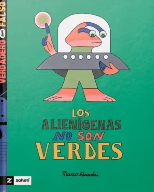 LOS ALIENIGENAS NO SON VERDES | Marco Quadri