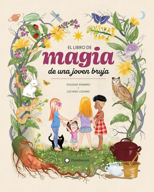 LIBRO DE MAGIA DE UNA JOVEN BRUJA | Soledad Romero - Luciano Lozano