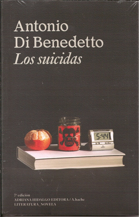 LOS SUICIDAS | ANTONIO DI BENEDETTO