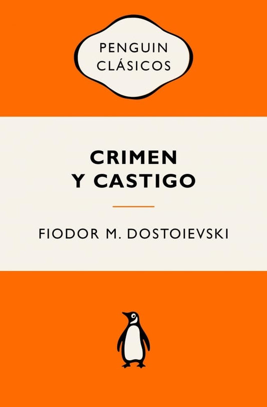 CRIMEN Y CASTIGO | Fidor Dostoievski