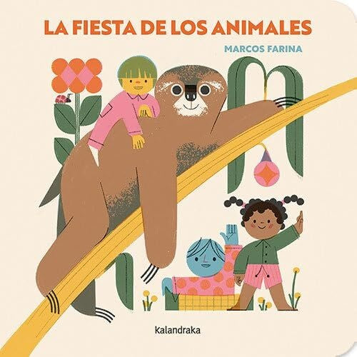 FIESTA DE LOS ANIMALES, LA (Nuevo) | MARCOS FARINA