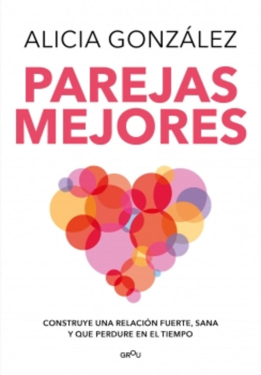 PAREJAS MEJORES | Alicia Gonzalez