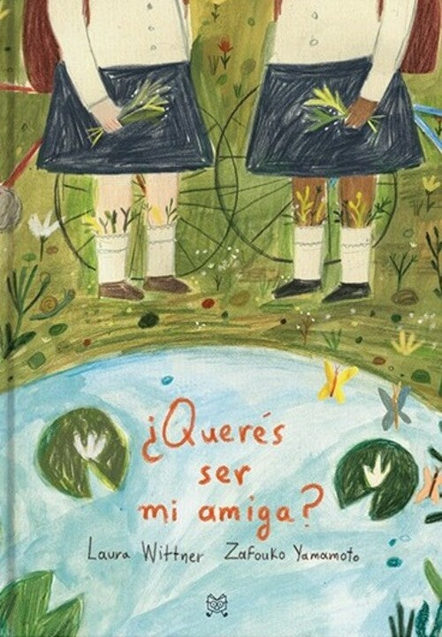 ¿QUERES SER MI AMIGA? | Laura Wittner - Zafouko Yamamoto