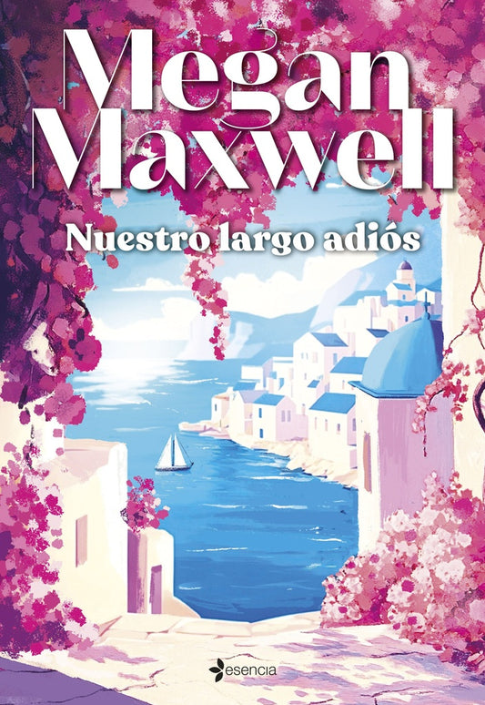 NUESTRO LARGO ADIOS | Megan Maxwell