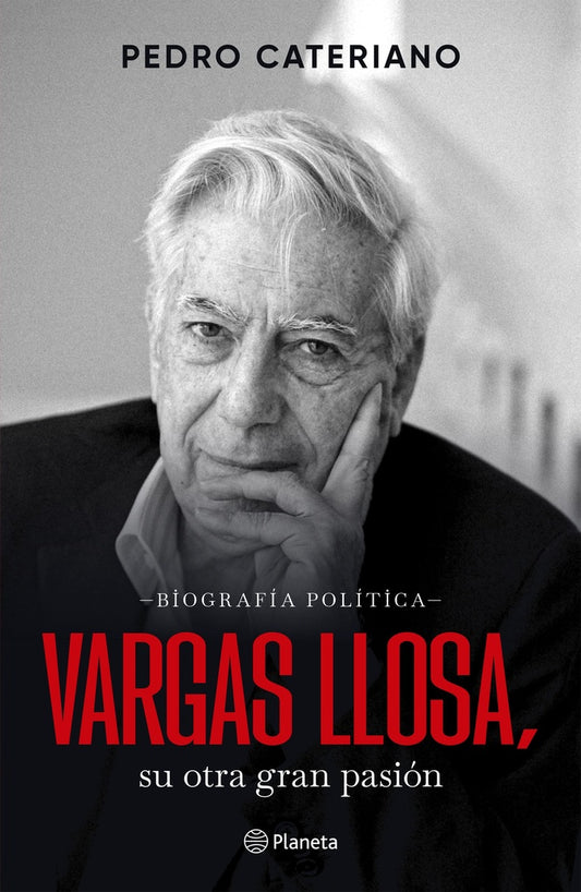 VARGAS LLOSA SU OTRA GRAN PASIÓN | Pedro Cateriano