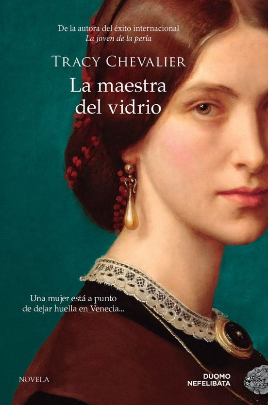 LA MAESTRA DEL VIDRIO | TRACY CHEVALIER