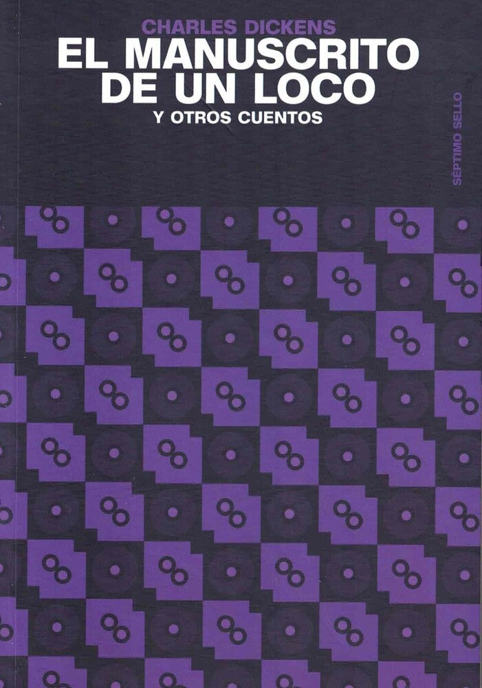 EL MANUSCRITO DE UN LOCO | Charles Dickens