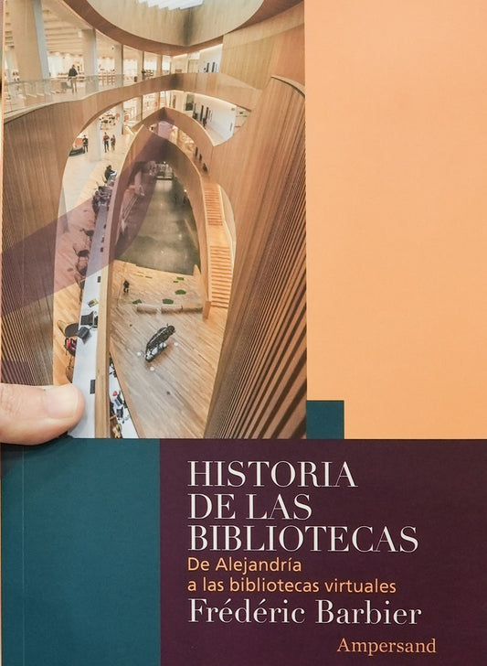 HISTORIA DE LAS BIBLIOTECAS | FREDERIC BARBIER