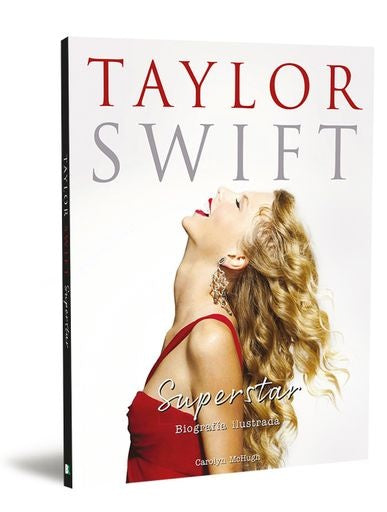 Taylor Swift. Superstar | Carolyn McHugh