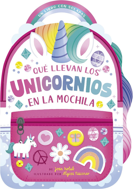 QUÉ LLEVAN LOS UNICORNIOS EN LA MOCHILA | JOAN HOLUB