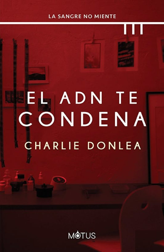 EL ADN TE CONDENA | Charlie Donlea