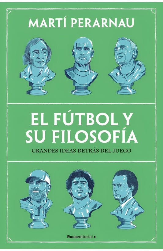 EL FUTBOL Y SU FILOSOFIA | Martí Perarnau