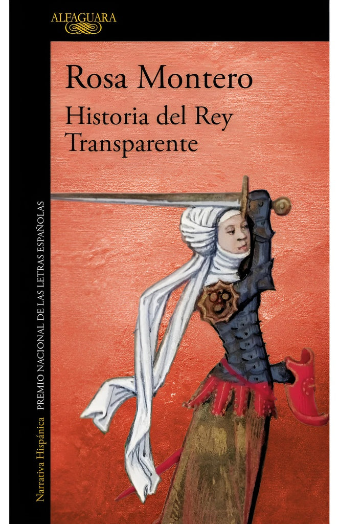 HISTORIA DEL REY TRANSPARENTE | ROSA MONTERO