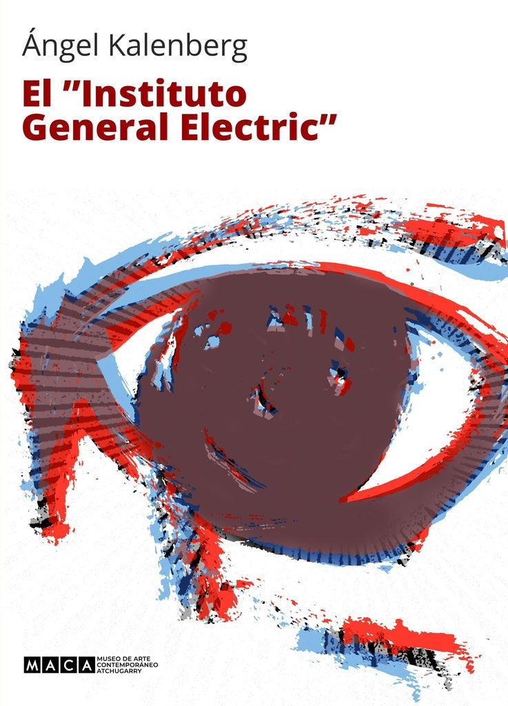 EL INSTITUTO GENERAL ELECTRIC | ANGEL KALENBER