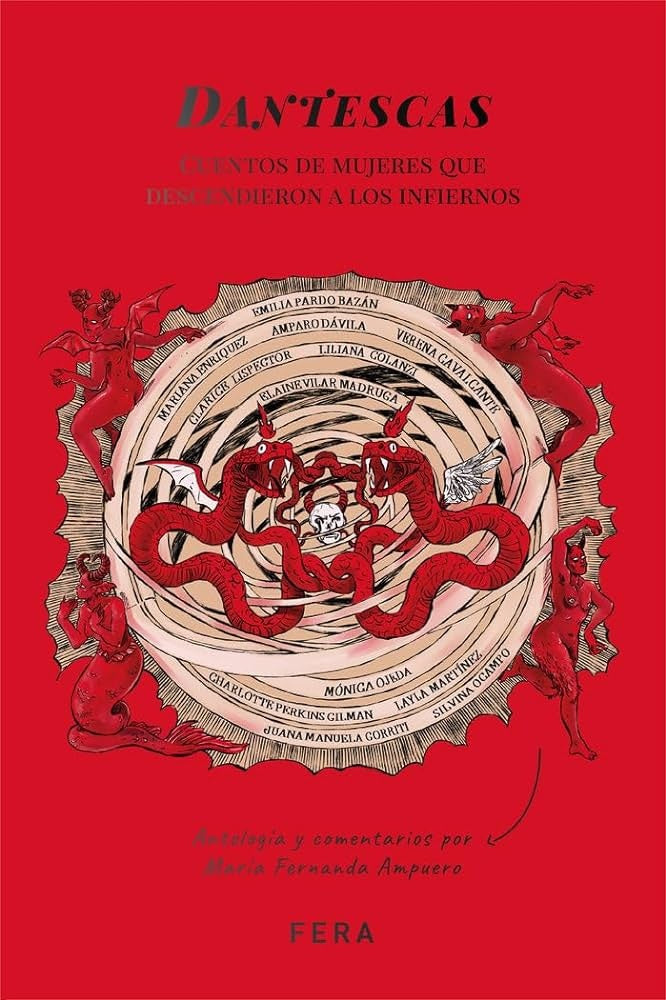 DANTESCAS | ANTOLOGIA Y COMENTARIOS POR MARIA FERNANDA AMPUERO