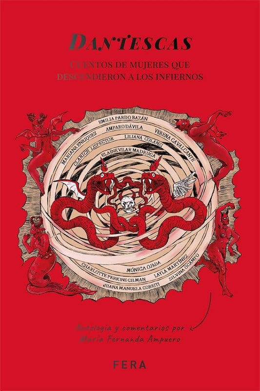DANTESCAS | ANTOLOGIA Y COMENTARIOS POR MARIA FERNANDA AMPUERO
