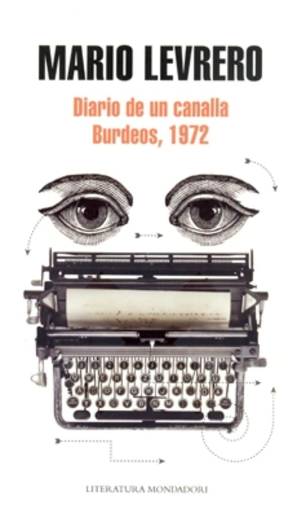 DIARIO DE UN CANALLA BURDEOS 1972 | Mario Levrero