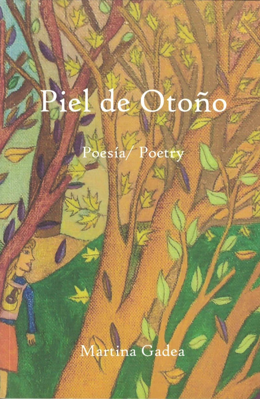 PIEL DE OTOÑO | Martina  Gadea