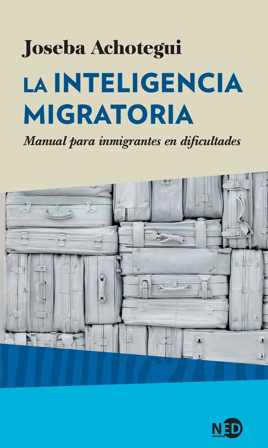 LA INTELIGENCIA MIGRATORIA | JOSEBA ACHOTEGUI