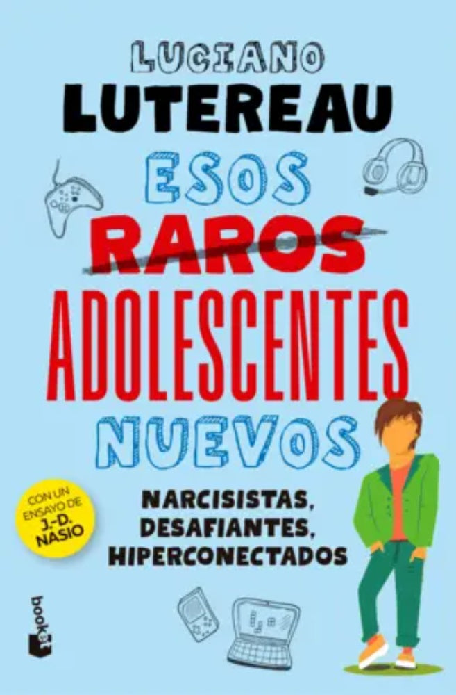 ESOS RAROS ADOLESCENTES NUEVOS | LUCIANO LUTEREAU