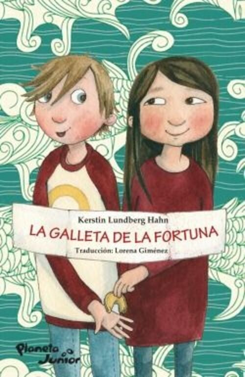LA GALLETA DE LA FORTUNA | KERSTIN LUNDBERG HAHN