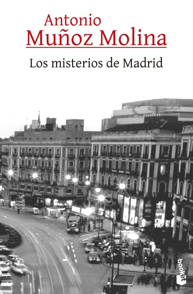 LOS MISTERIOS DE MADRID | ANTONIO MUÑOZ MOLINA
