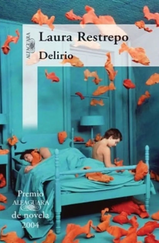 DELIRIO | Laura Restrepo