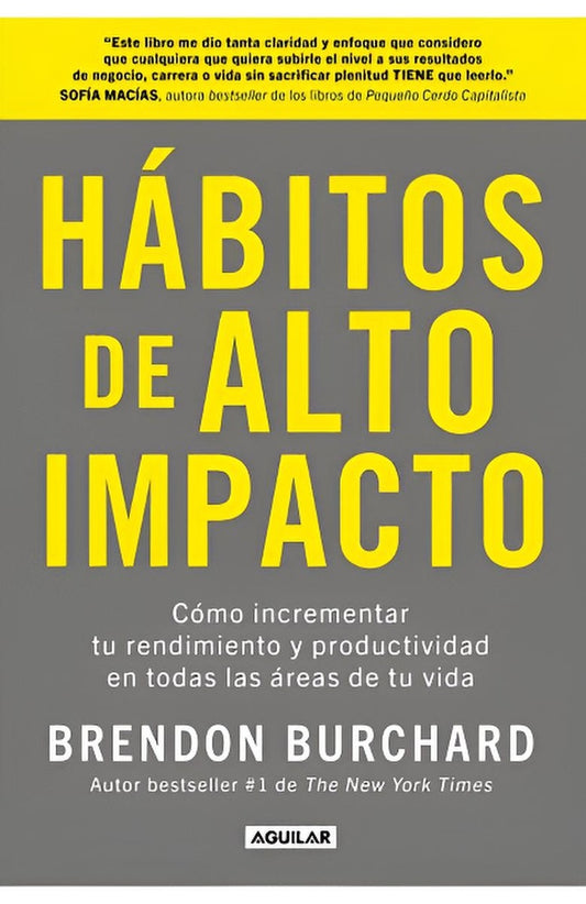 HABITOS DE ALTA IMPACTO | BRENDON BURCHARD