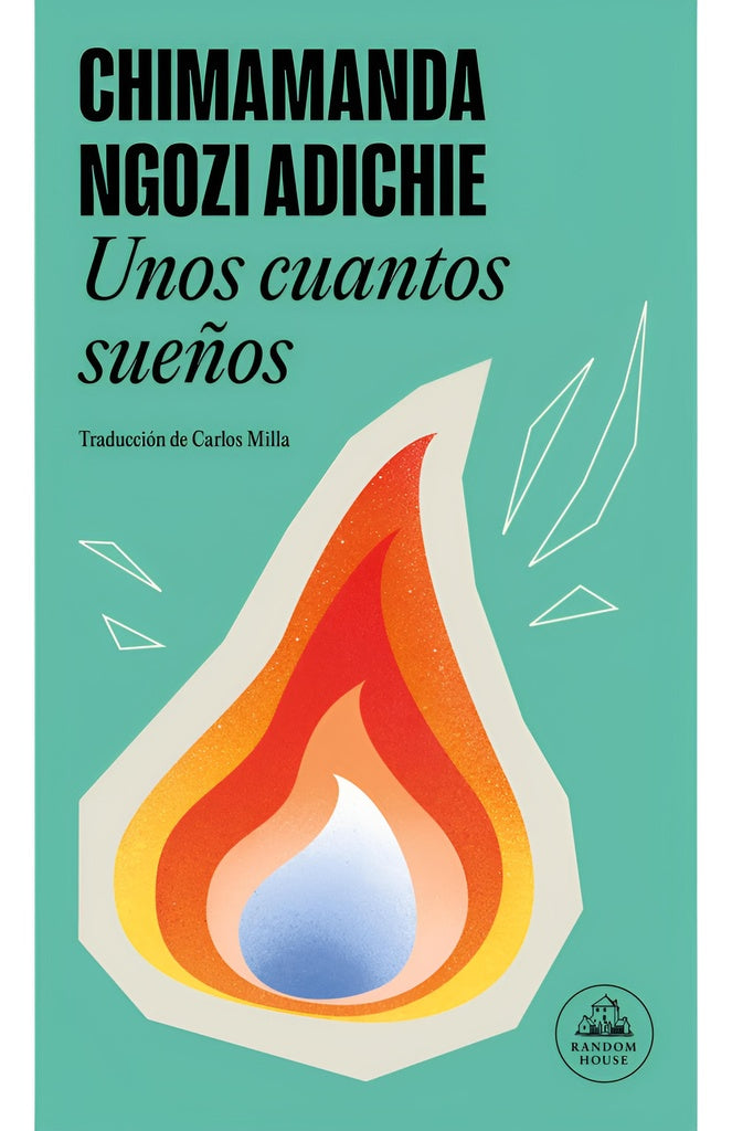 UNOS CUANTOS SUEÑOS | Chimamanda Ngozi Adichie