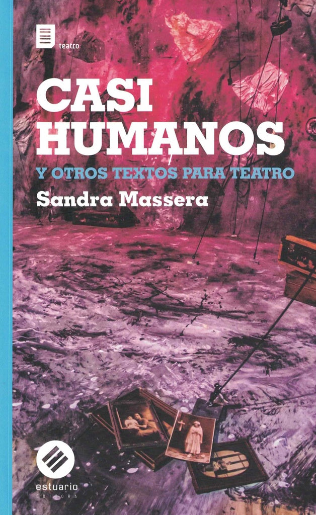 CASI HUMANOS | SANDRA MASSERA