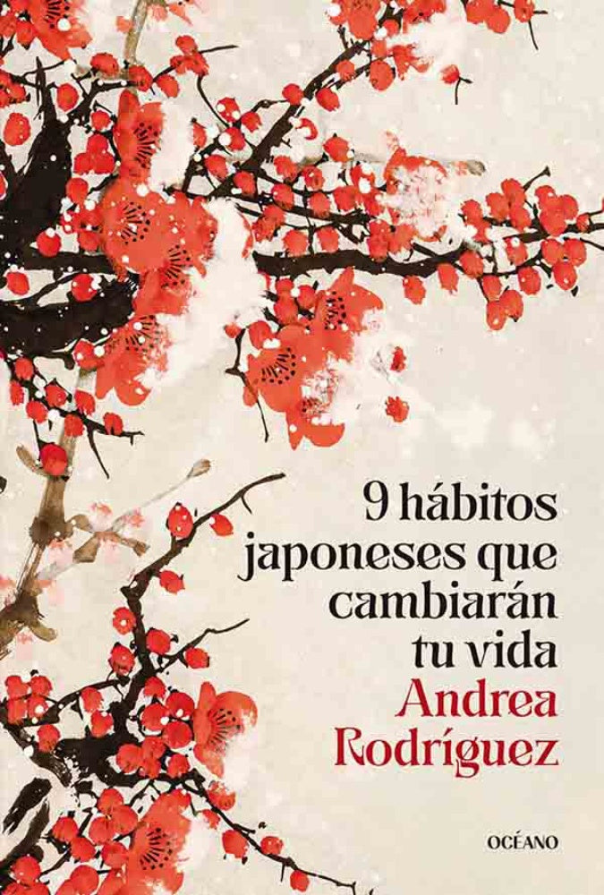 9 HABITOS JAPONESES QUE CAMBIA | ANDREA RODRIGUEZ