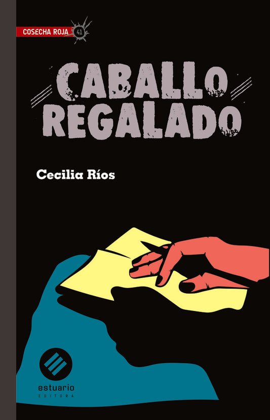 CABALLO REGALADO | Cecilia Rios