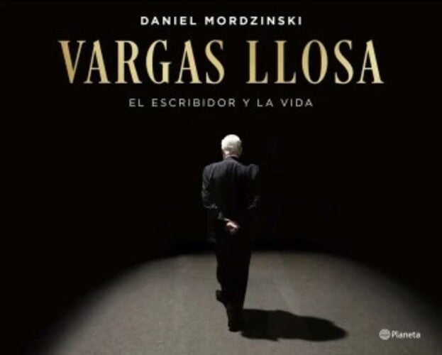 VARGAS LLOSA EL ESCRIBIDOR Y LA VIDA | DANIEL MORDZINSKI