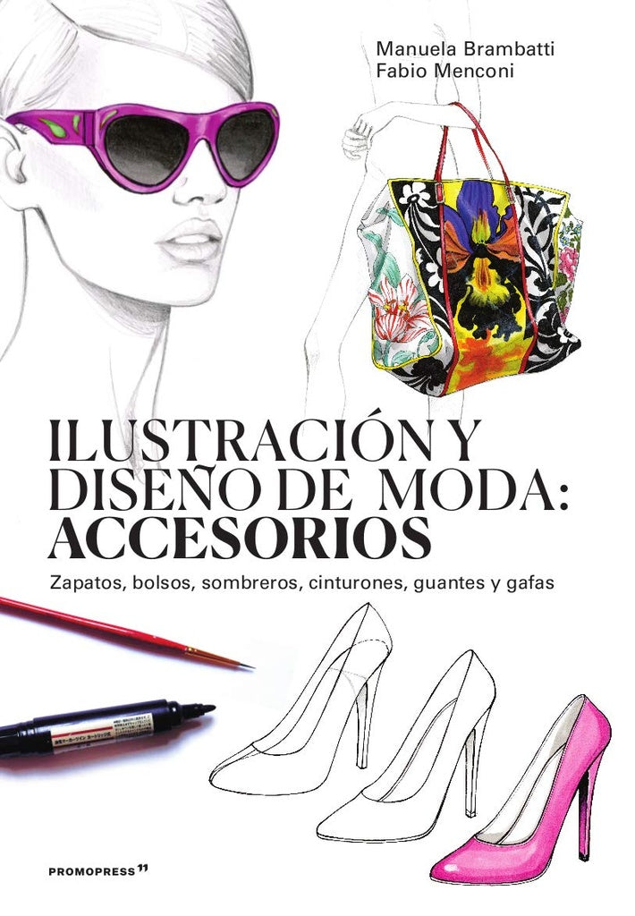 ILUSTRACION Y DISEÑO DE MODA ACCESORIOS | MANUEL BRAMBATTI -  FABIO MENCONI