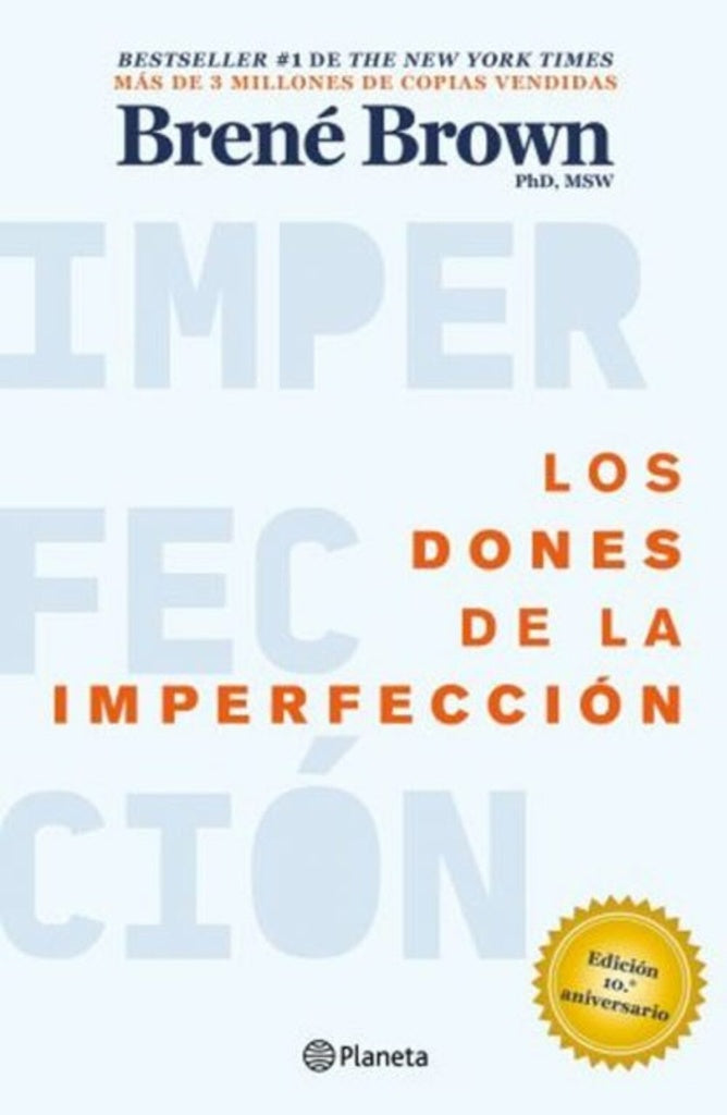 LOS DONDES DE LA IMPERFECCION | Brené Brown