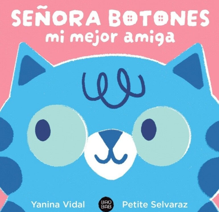 SEÑORA BOTONES. MI MEJOR AMIGA | Yanina Vidal