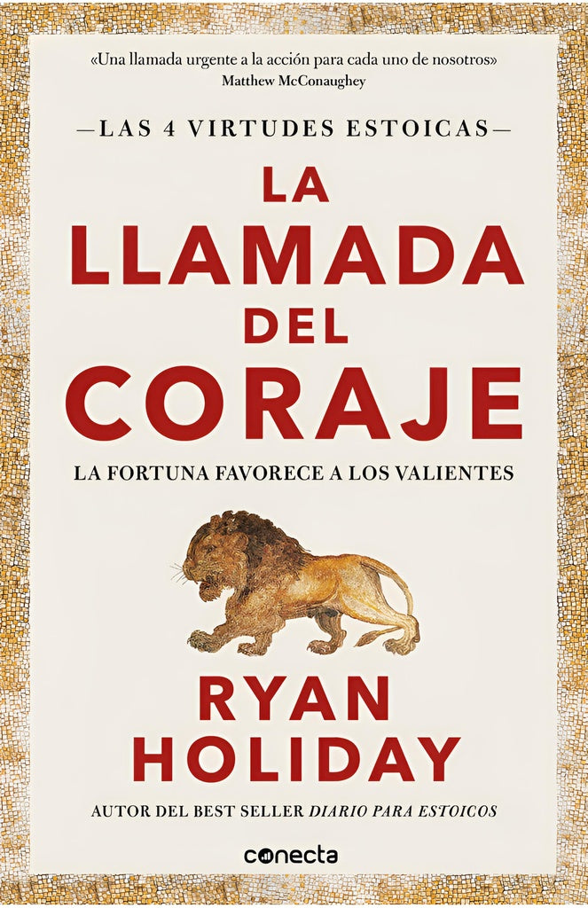 LA LLAMADA DEL CORAJE | Ryan Holiday