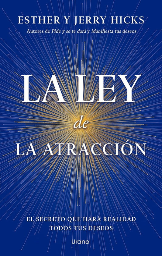 LA LEY DE ATRACCION | Esther y Jerry Hicks