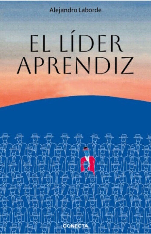 EL LIDER APRENDIZ | ALEJANDRO LABORDE