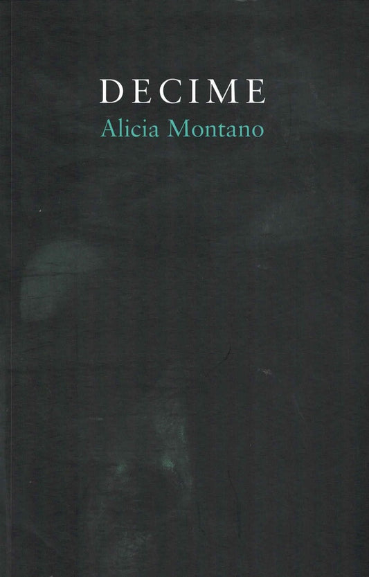 DECIME | ALICIA MONTANO